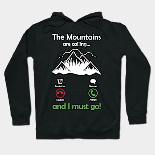 The Mountains Are Calling Hiking Gifts Hoodie